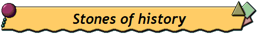 Stones of history