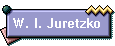 W. I. Juretzko